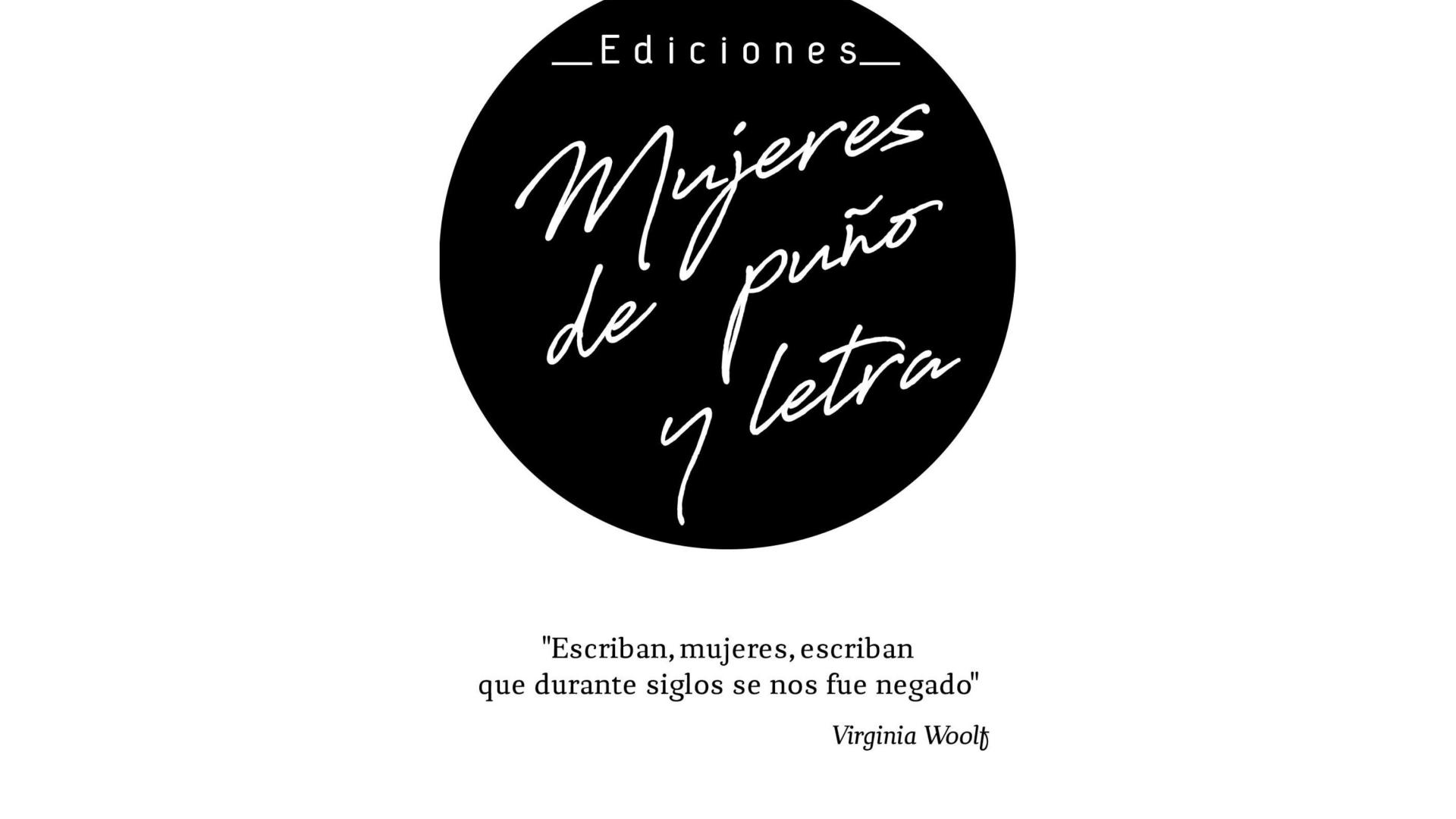 LA ACTUANCIA POLÍTICA Y LITERARIA DE EDICIONES MUJERES, PUÑO Y LETRA