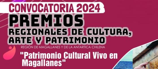 Serpat informa detalles para postular a Premios de Cultura, Arte y Patrimonio 2024 de la Región de Magallanes y de la Antártica Chilena